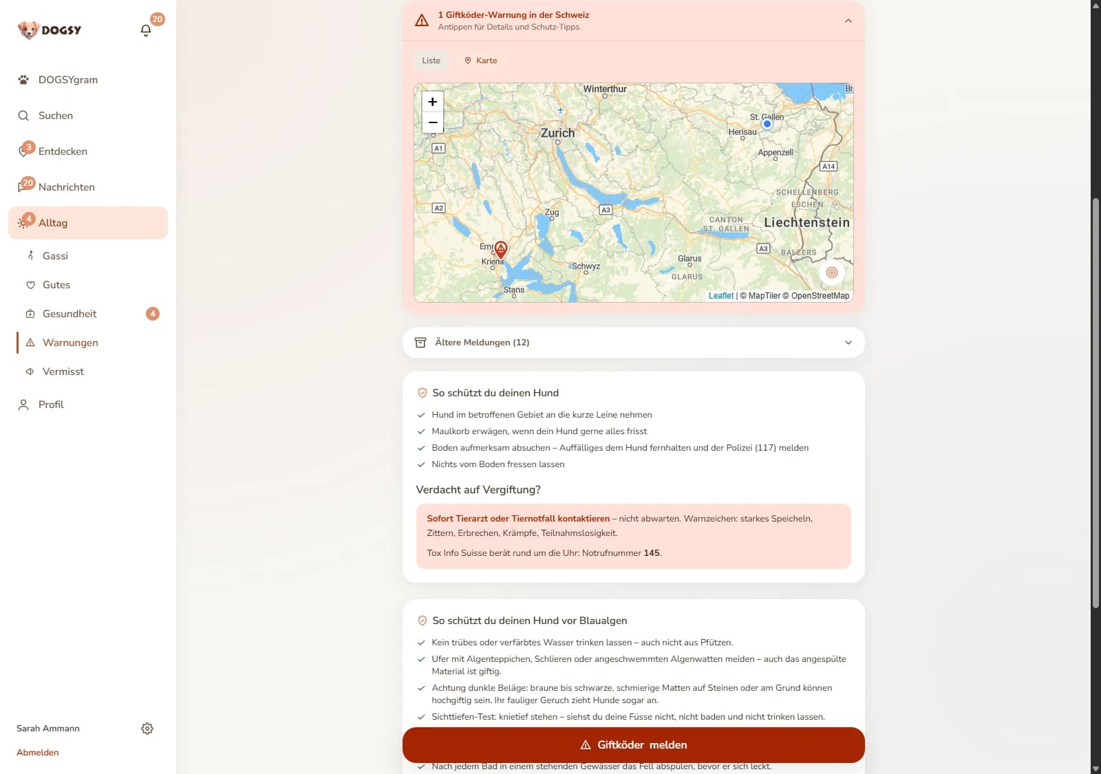 Snímek obrazovky z DOGSY: nahoře červený pruh «1 Giftköder-Warnung in der Schweiz» (1 varování před otrávenou návnadou ve Švýcarsku) s přepínači «Liste» a «Karte» (seznam a mapa) – vybraná je mapa a ukazuje jednu výstražnou značku v oblasti Luzernu. Pod tím seznamy «So schützt du deinen Hund» (jak chráníš svého psa) a «So schützt du deinen Hund vor Blaualgen» (jak chráníš svého psa před sinicemi), rámeček «Verdacht auf Vergiftung?» (podezření na otravu?) s upozorněním «Tox Info Suisse berät rund um die Uhr: Notrufnummer 145» (Tox Info Suisse radí nepřetržitě: nouzové číslo 145), rozbalovací oblast «Ältere Meldungen (12)» (starší hlášení) a úplně dole červené tlačítko «Giftköder melden» (nahlásit otrávenou návnadu). Snímek obrazovky je v němčině.
