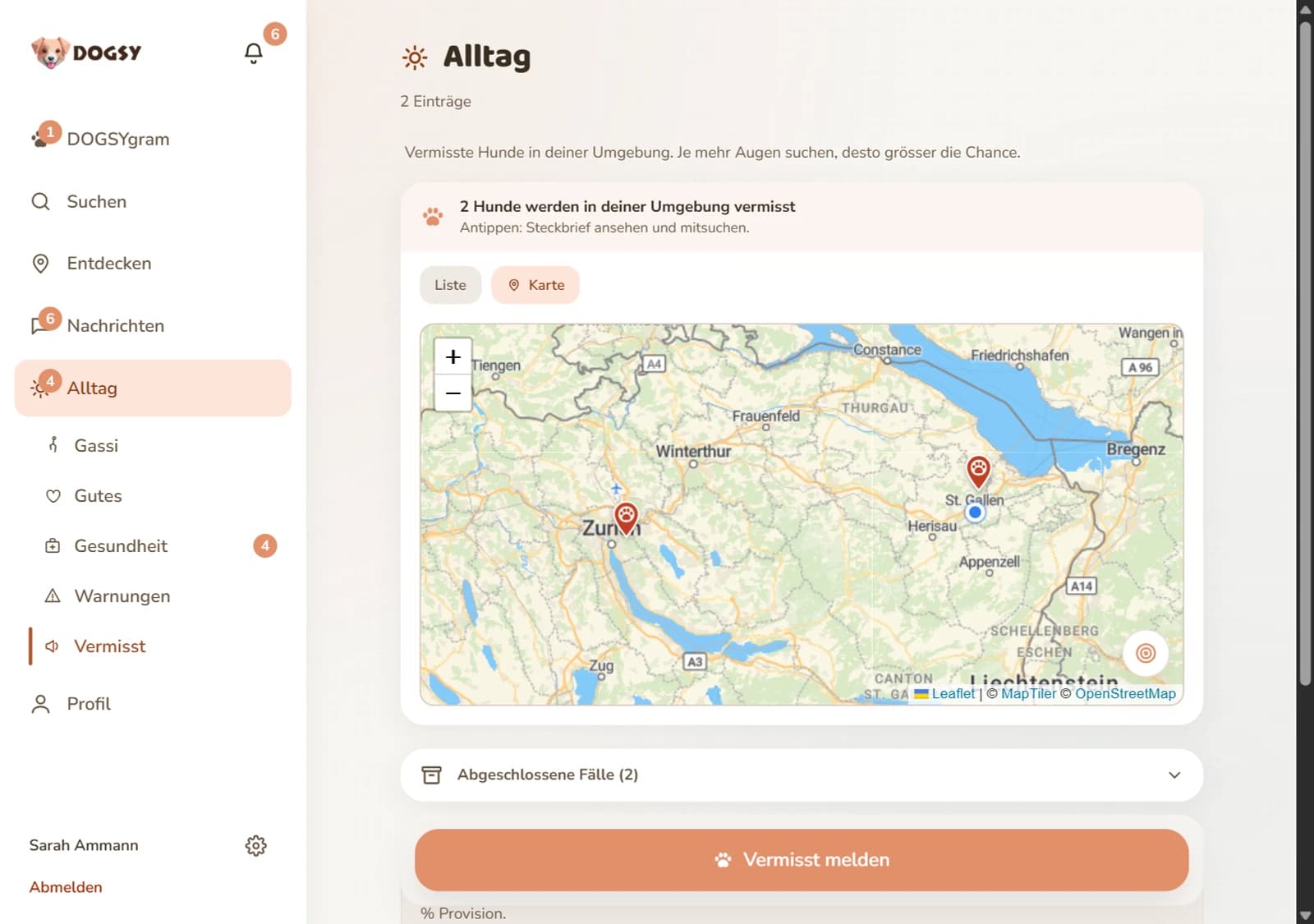 Bildschirmfoto aus DOGSY: derselbe Bereich mit aktivem Reiter «Karte». Auf einer Karte der Ostschweiz mit ZĂŒrich, Winterthur, St. Gallen und dem Bodensee stehen zwei rote Nadeln mit Pfoten-Symbol an den letzten bekannten Orten, dazu ein blauer Punkt fĂŒr den eigenen Standort. Unten rechts die Quellenangabe «Leaflet | © MapTiler © OpenStreetMap», darunter der Knopf «Vermisst melden».